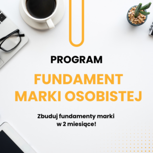 FUNDAMENT MARKI OSOBISTEJ | STRATEGICZNY SPRINT